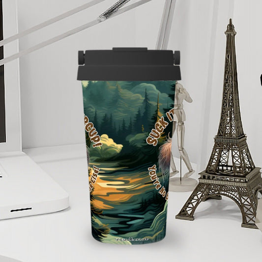 Bigfoot / Sasquatch "Suck it up..", 17 oz Insulated Coffee Mug with Lid & Carrying Handle