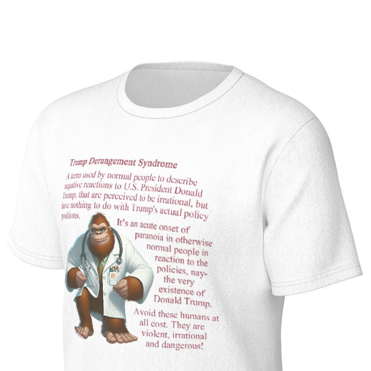 Bigfoot / Sasquatch "Trump Derangement...", Unisex Short Sleeve O-Neck Cotton T Shirt