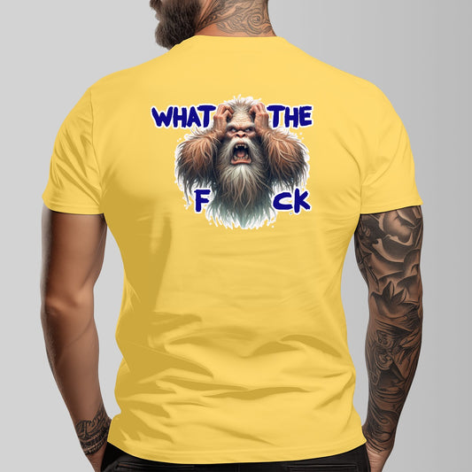 Bigfoot, Sasquatch "What The F_ck" Cotton O-neck Short Sleeve T-shirt - 2 sided