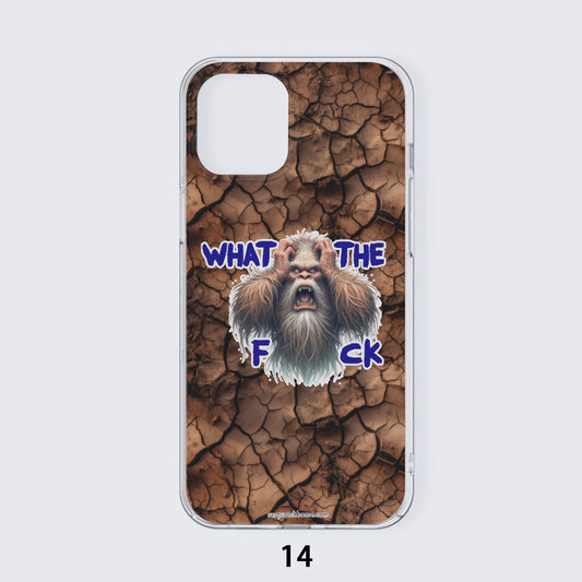 "What the F_ck" Bigfoot / Sasquatch iPhone 14 15 Series Mobile Phone Case | TPU