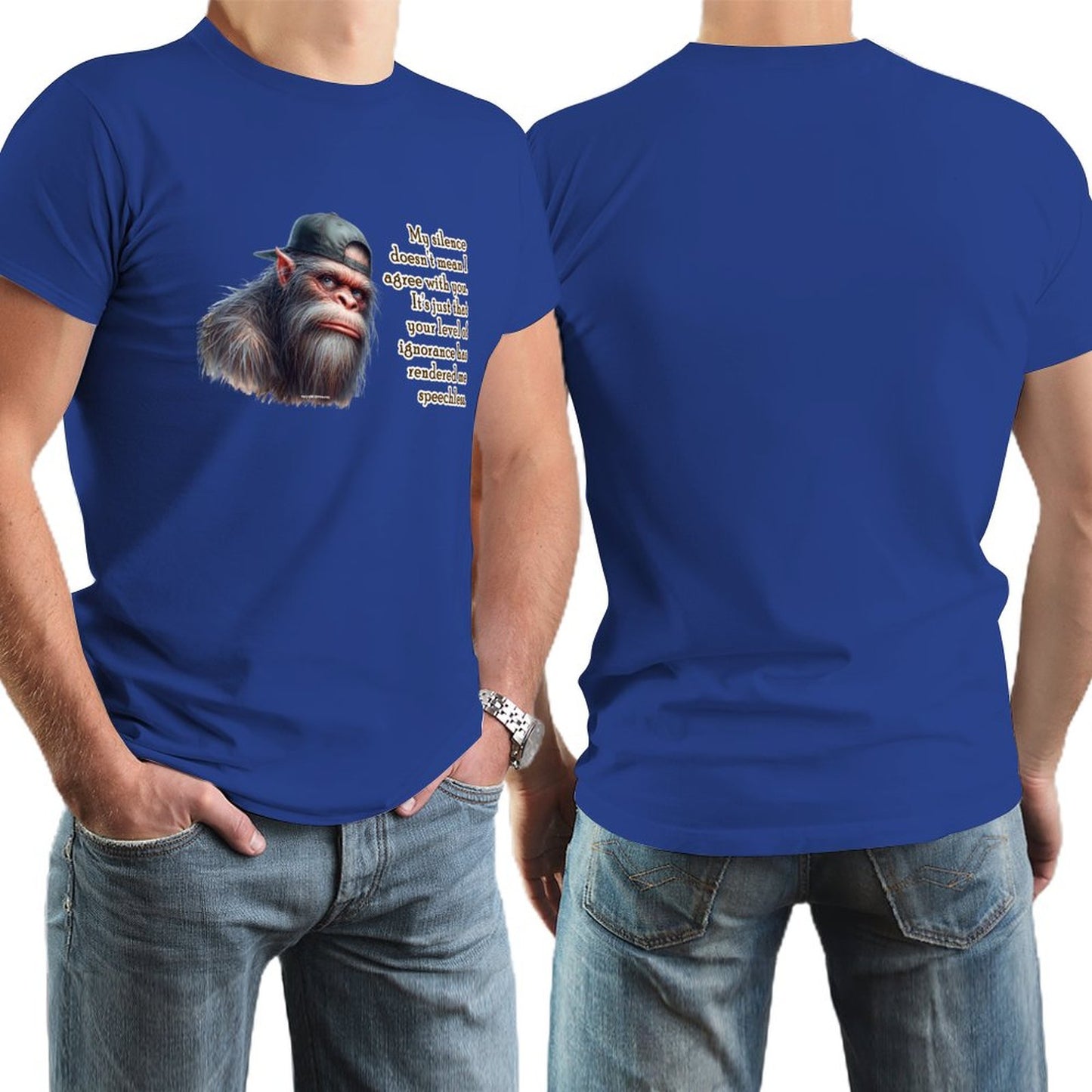 "My Silence Doesn't Mean..." Bigfoot, Sasquatch Short Sleeve T-shirt