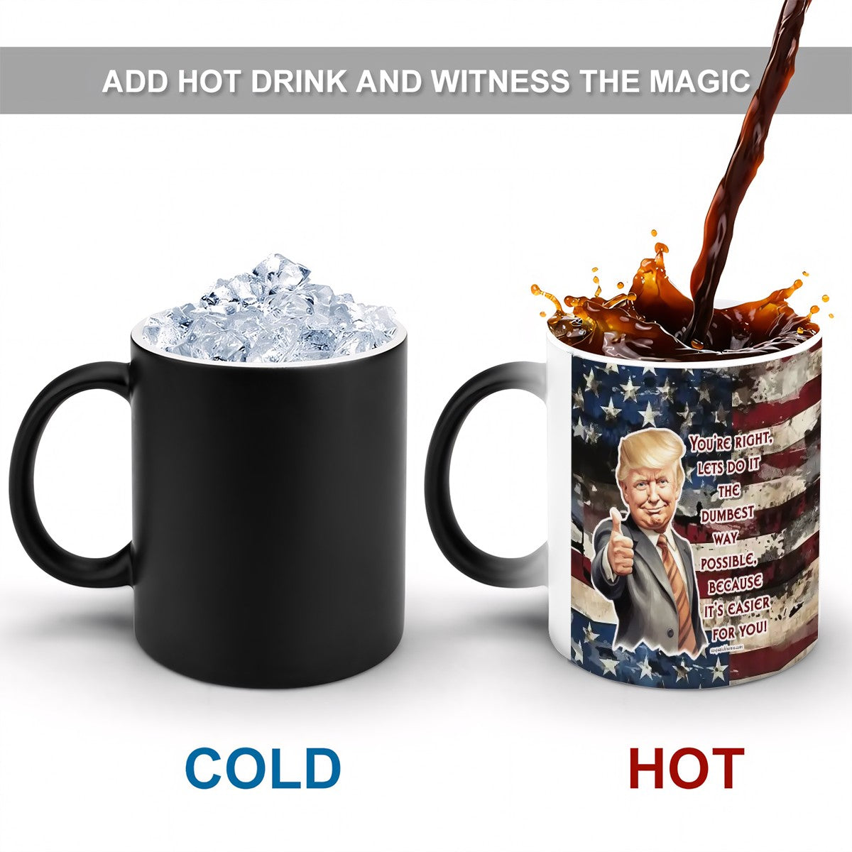 Sarcastic Sasquatch, "Hardest way possible " Color Changing 11oz Mug, Color Changing 11oz Mug, Coffee Cup