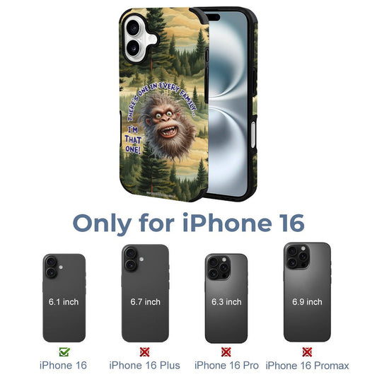 Bigfoot / Sasquatch "There's one in..", Microfiber iPhone 16 Cases