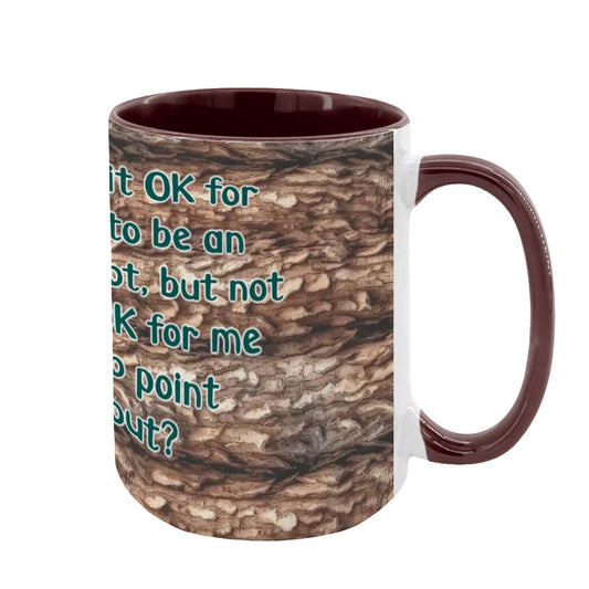 Sarcastic Sasquatch "Why is it..", Large 15 Ounce Colorful Mugs – Made In USA