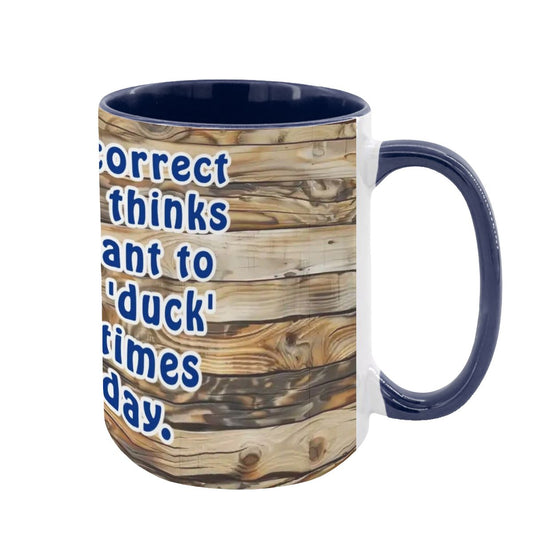 Sarcastic Sasquatch, "Autocorrect still..", Large 15 Ounce Colorful Mugs – Made In USA