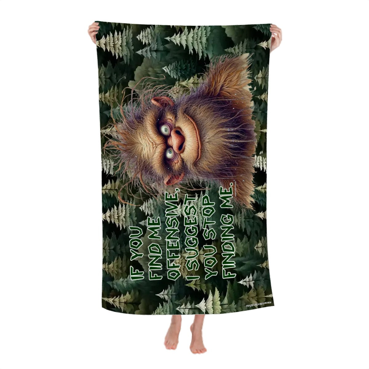 Bigfoot, Sasquatch, "If you find me offensive.." - 63” x 31.5” Microfiber Bath Sheet / Beach Towel