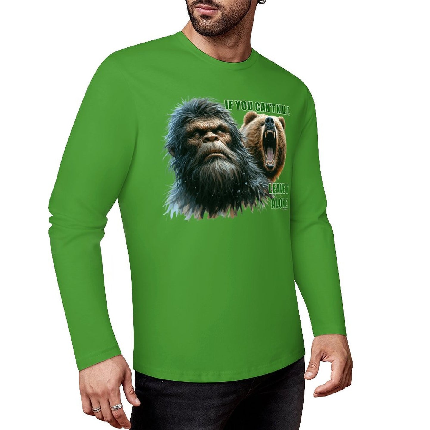 Bigfoot - Sasquatch "If you can't kill it",  Cotton Unisex Long Sleeve T-shirt