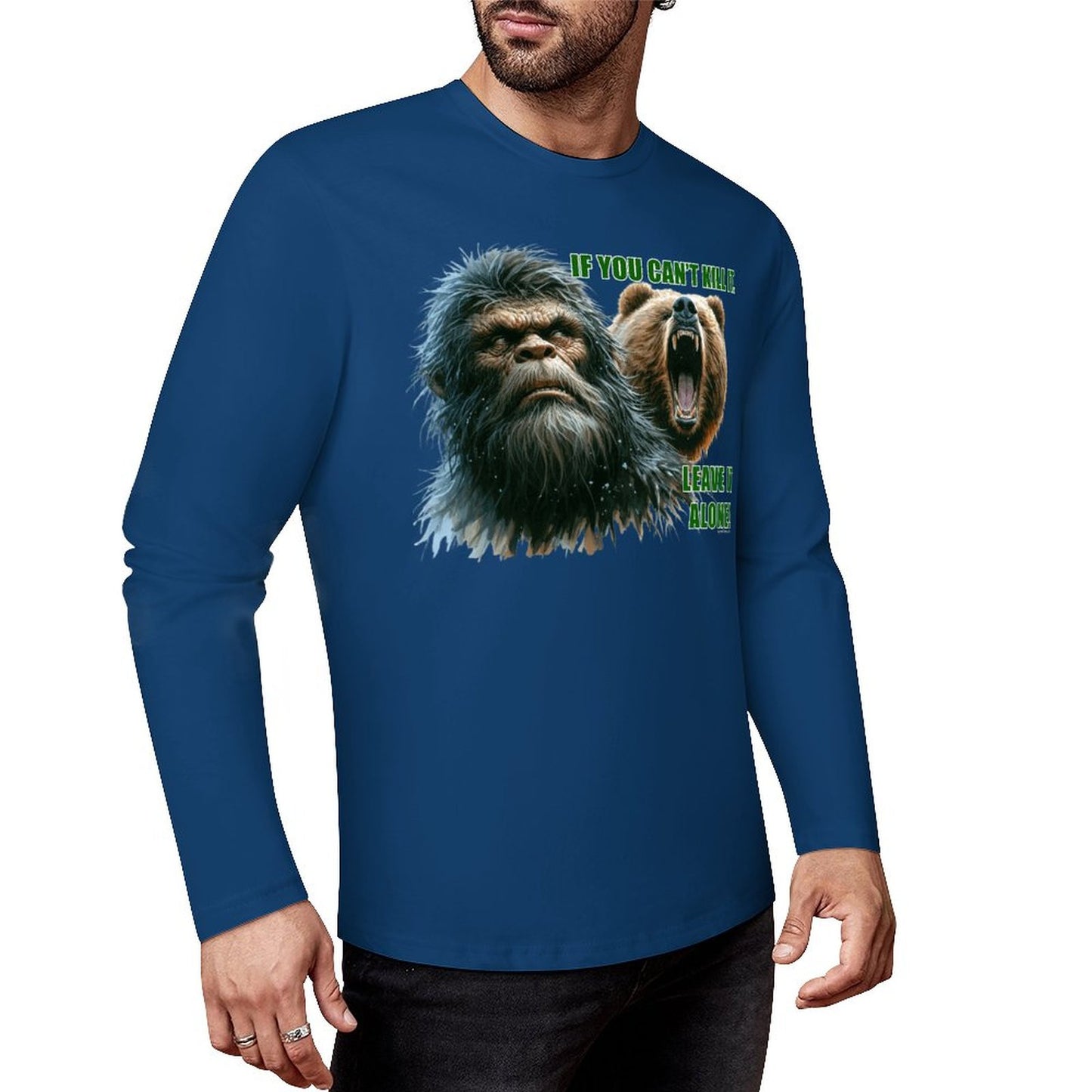 Bigfoot - Sasquatch "If you can't kill it",  Cotton Unisex Long Sleeve T-shirt