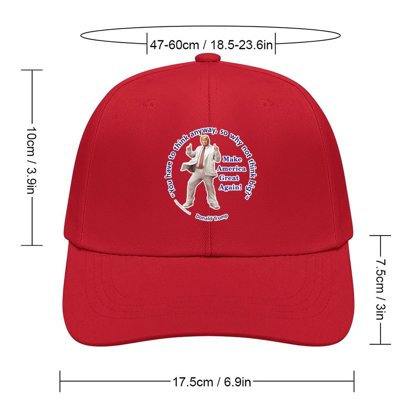 Donald Trump "You've got to think..", Baseball Cap – 8 Colors