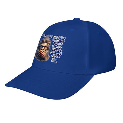 Bigfoot / Sasquatch “I'm sorry I called..", Baseball Cap – 8 Colors