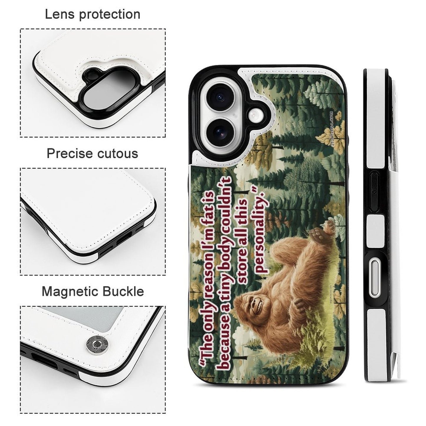 Bigfoot / Sasquatch "I'm only this fat..", iPhone 16 Faux Leather Wallet Case