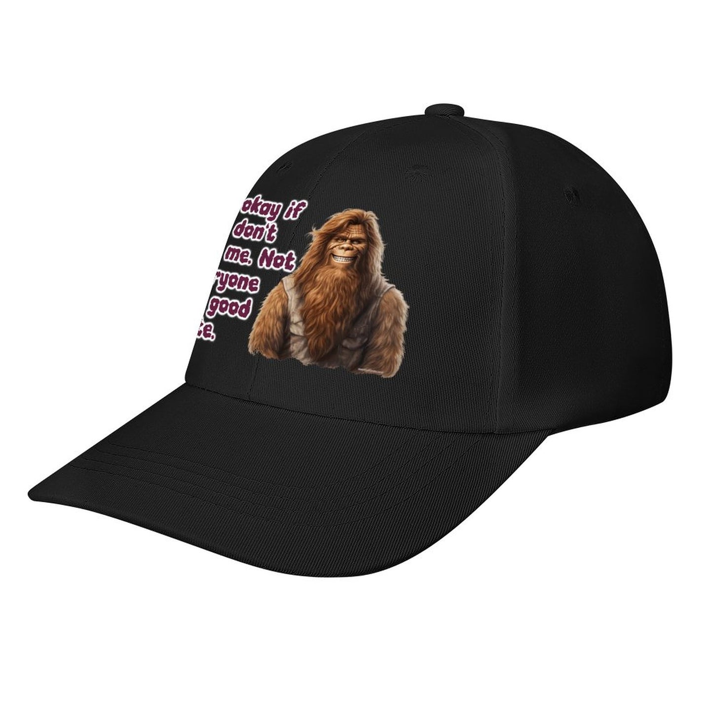 Bigfoot, Sasquatch "It's okay if..", Baseball Cap – 8 Colors