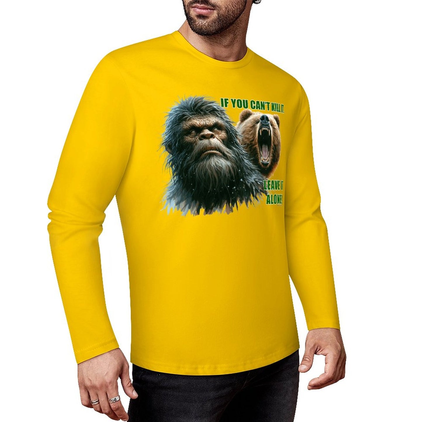 Bigfoot - Sasquatch "If you can't kill it",  Cotton Unisex Long Sleeve T-shirt