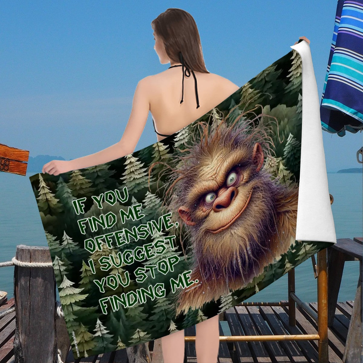 Bigfoot, Sasquatch, "If you find me offensive.." - 63” x 31.5” Microfiber Bath Sheet / Beach Towel