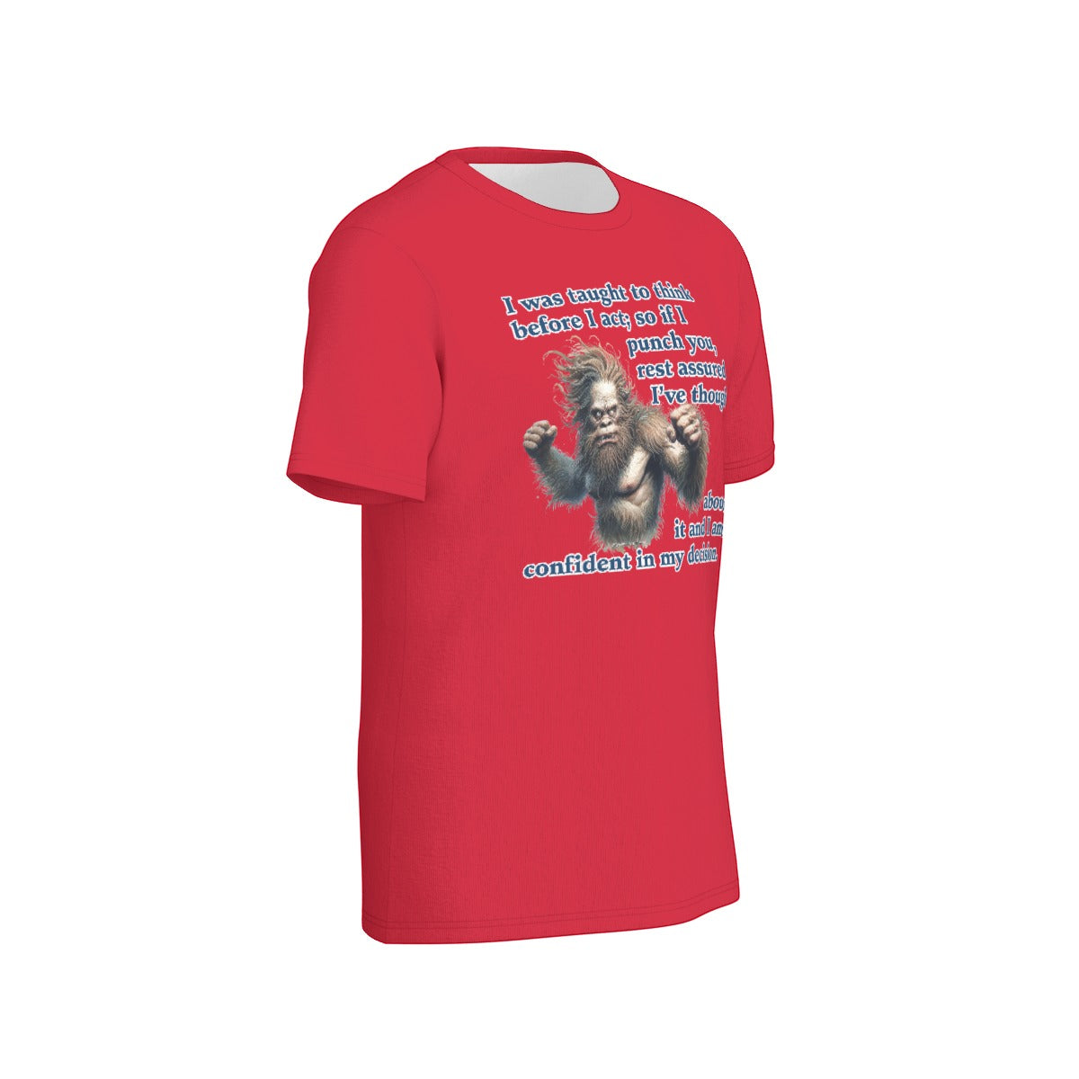 Bigfoot / Sasquatch "I was taught to think...", Unisex Short Sleeve O-Neck Cotton T Shirt