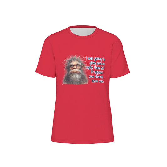 Bigfoot / Sasquatch "I was going to give you",  Unisex Short Sleeve O-Neck Cotton T Shirt