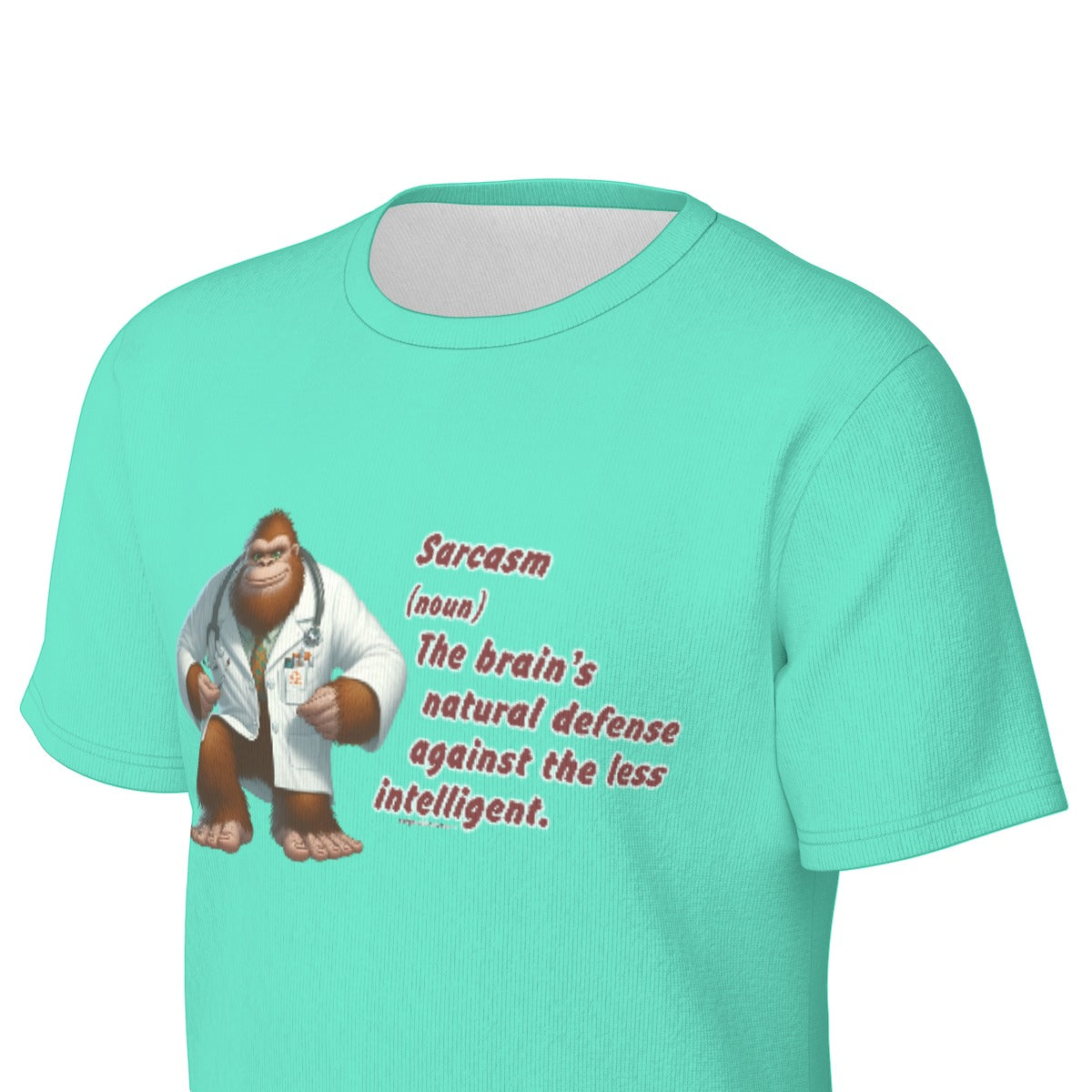 Bigfoot / Sasquatch "Sarcasm..", O Neck Cotton T Shirt