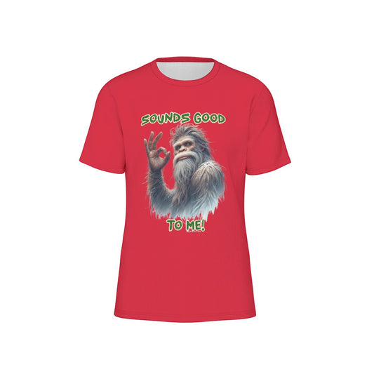 Bigfoot / Sasquatch "Sounds good...", Unisex Short Sleeve O-Neck Cotton T Shirt