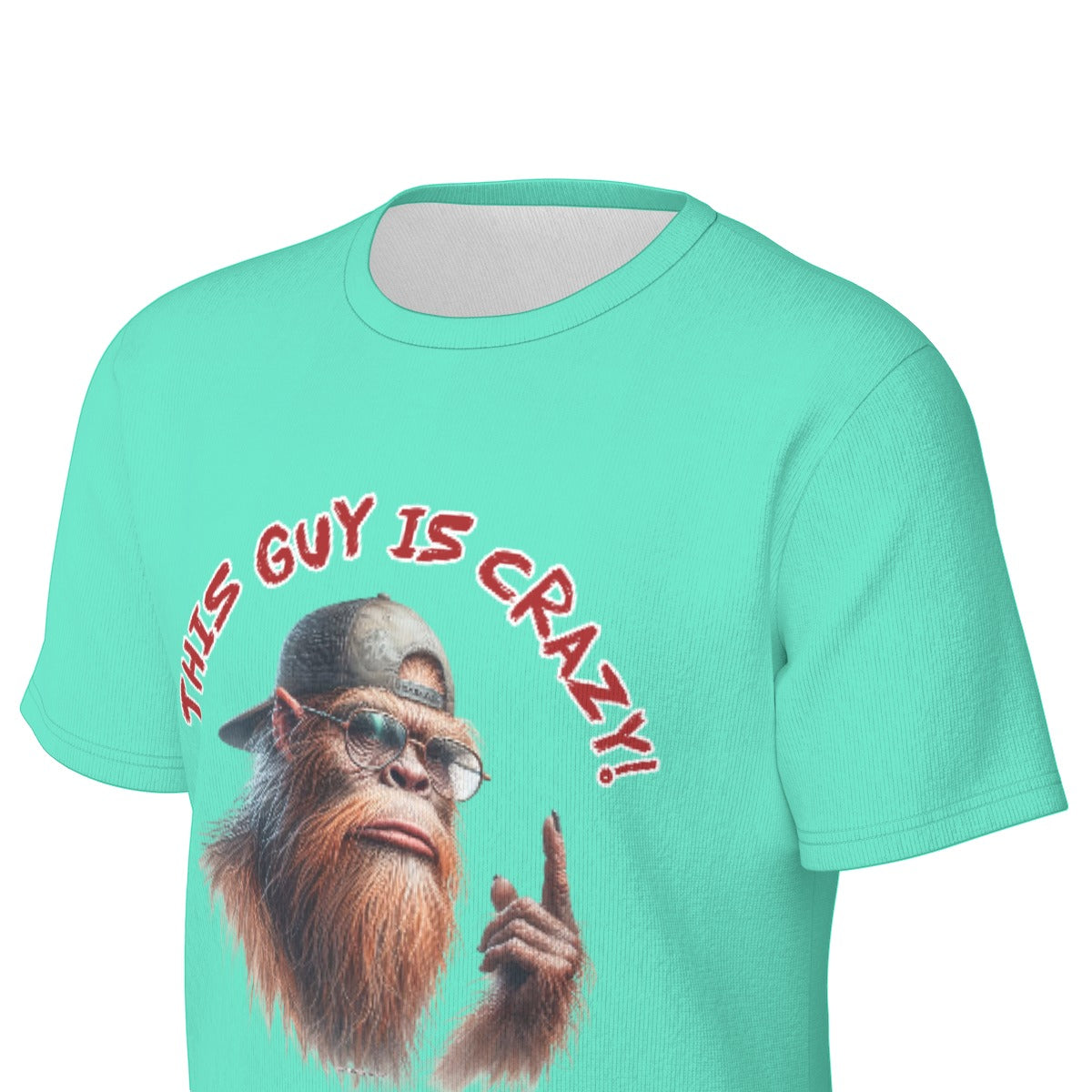Bigfoot / Sasquatch "This guy is crazy", Unisex Short Sleeve O-Neck Cotton T Shirt