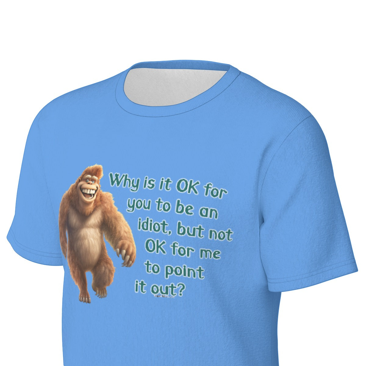 Bigfoot / Sasquatch "Why is it ok....", Unisex Short Sleeve O-Neck Cotton T Shirt