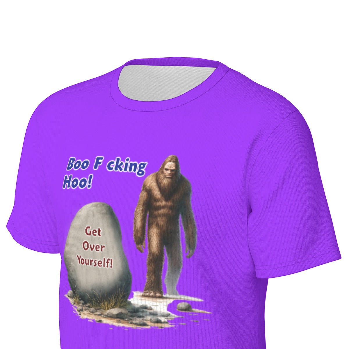 Bigfoot / Sasquatch "Boo f cking hoo..", Unisex Short Sleeve O-Neck Cotton T Shirt
