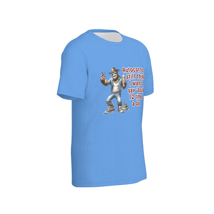 Bigfoot / Sasquatch "Autocorrect still...", Unisex Short Sleeve O-Neck Cotton T Shirt