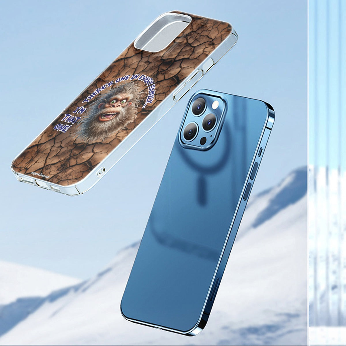 Bigfoot "There's One In Every Family" iPhone 14 15 Series Mobile Phone Case