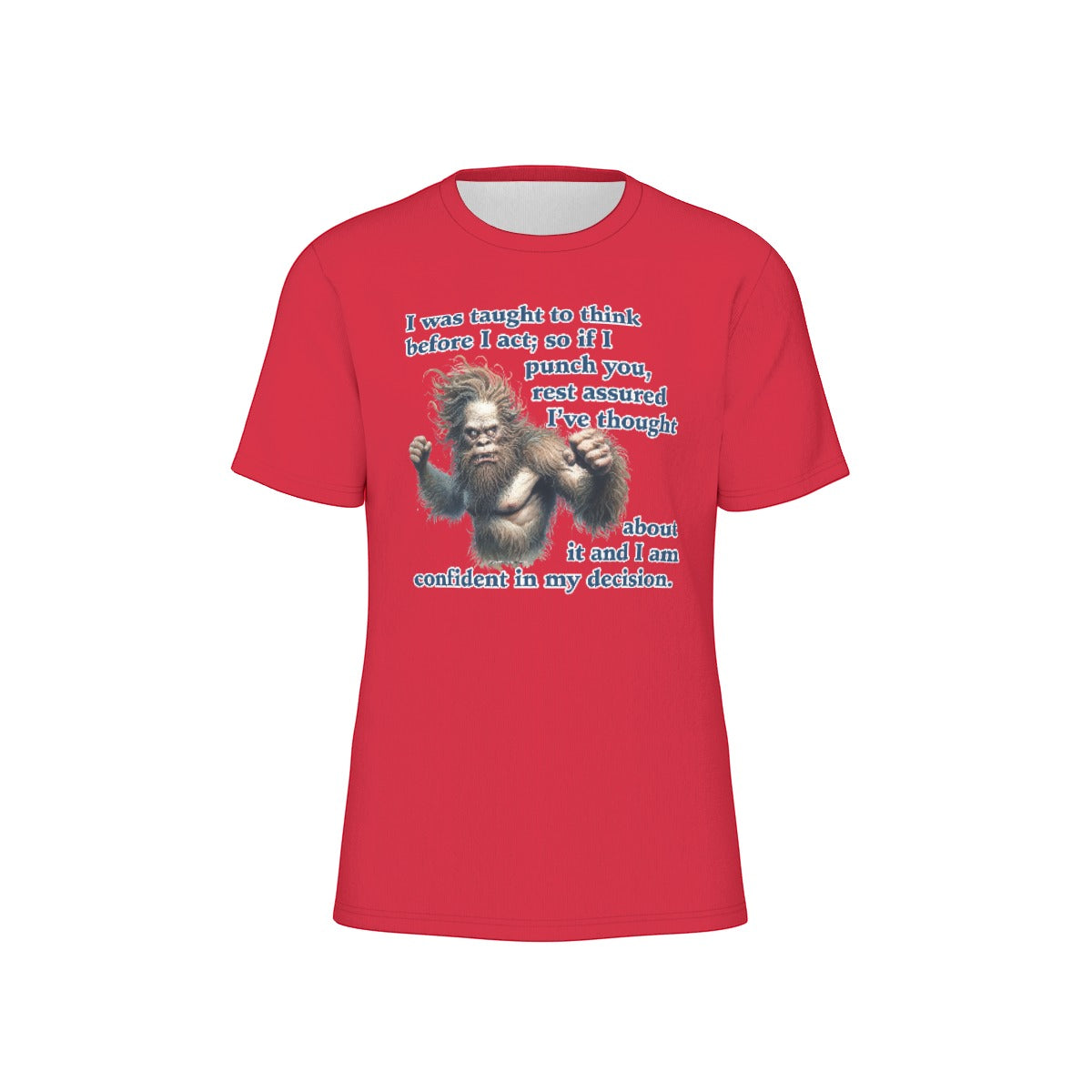 Bigfoot / Sasquatch "I was taught to think...", Unisex Short Sleeve O-Neck Cotton T Shirt