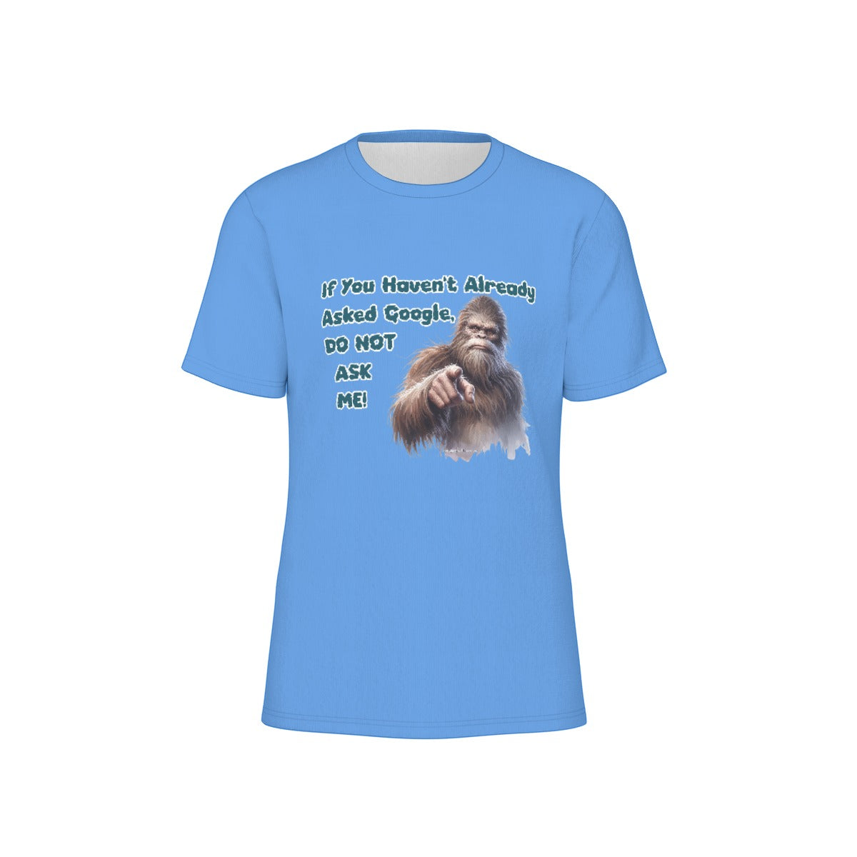Bigfoot / Sasquatch "If you haven't already..", O Neck Cotton T Shirt