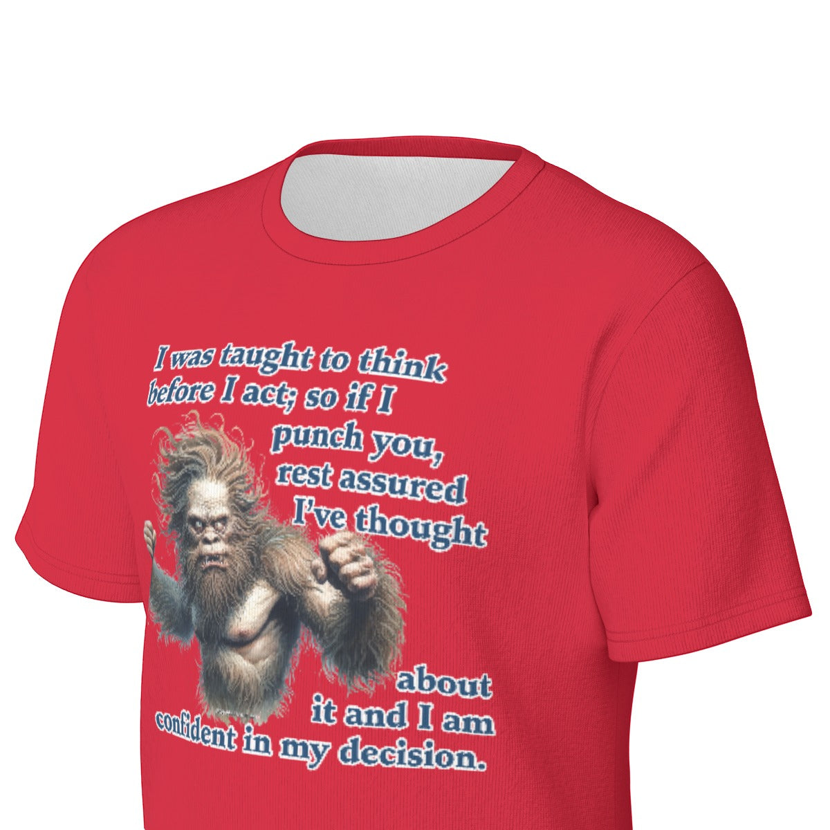 Bigfoot / Sasquatch "I was taught to think...", Unisex Short Sleeve O-Neck Cotton T Shirt