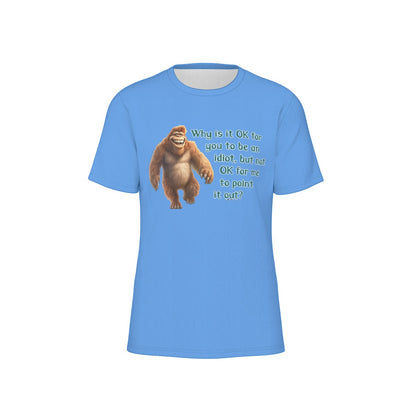 Bigfoot / Sasquatch "Why is it ok....", Unisex Short Sleeve O-Neck Cotton T Shirt