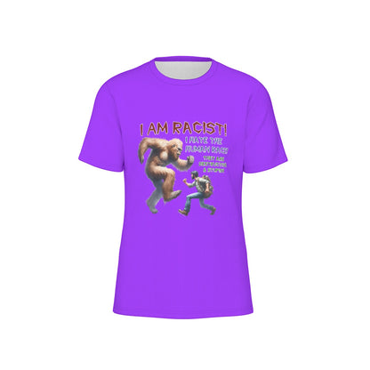 Bigfoot / Sasquatch "I am racist..", Unisex Short Sleeve O-Neck Cotton T Shirt