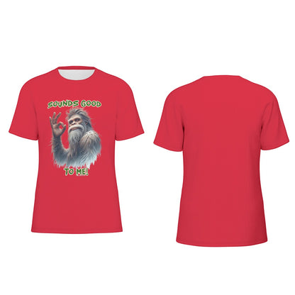 Bigfoot / Sasquatch "Sounds good...", Unisex Short Sleeve O-Neck Cotton T Shirt