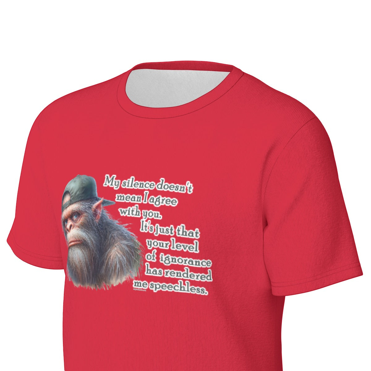 Bigfoot / Sasquatch "My silence doesn't mean..", O Neck Cotton T Shirt