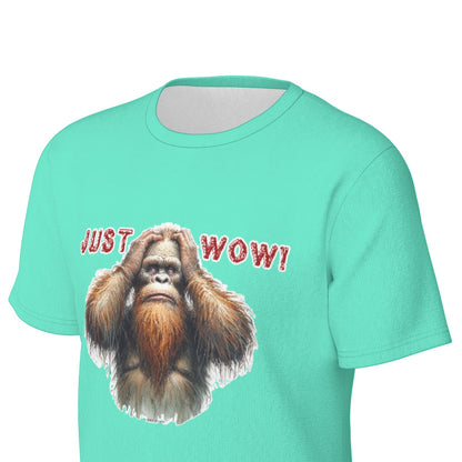 Bigfoot / Sasquatch "Just Wow",  O Neck Cotton T Shirt