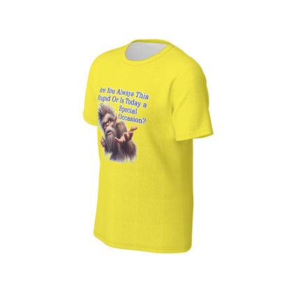 Bigfoot / Sasquatch "Are you always this..", Unisex Short Sleeve O-Neck Cotton T Shirt