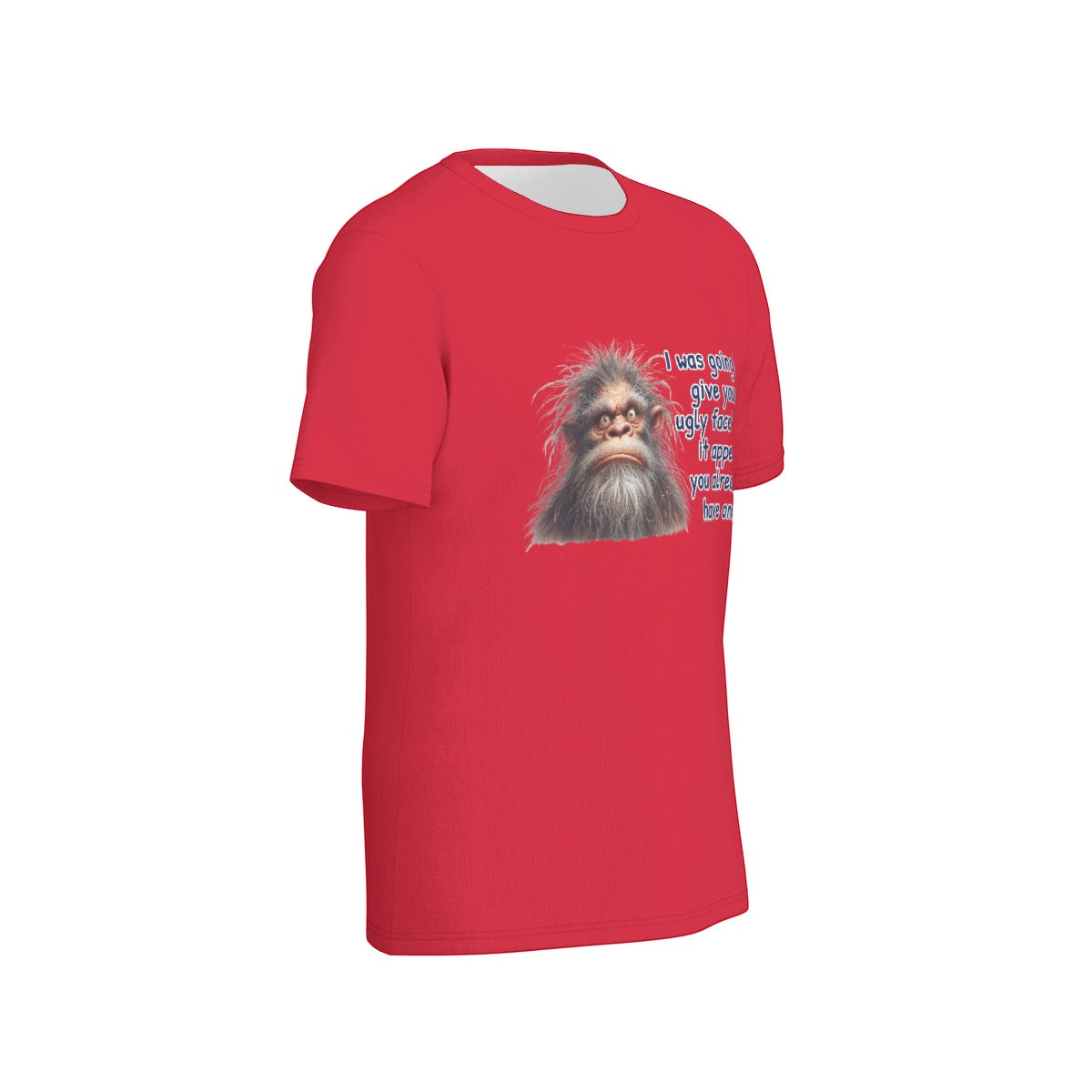 Bigfoot / Sasquatch "I was going to give you",  Unisex Short Sleeve O-Neck Cotton T Shirt