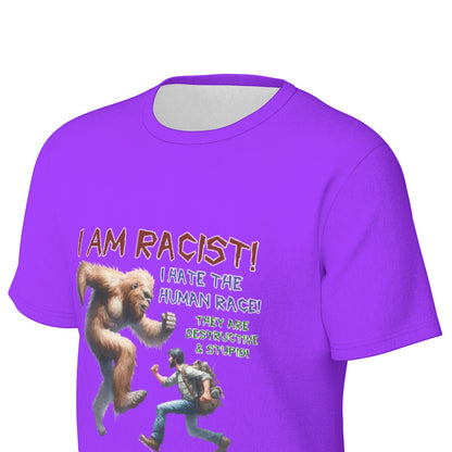 Bigfoot / Sasquatch "I am racist..", Unisex Short Sleeve O-Neck Cotton T Shirt