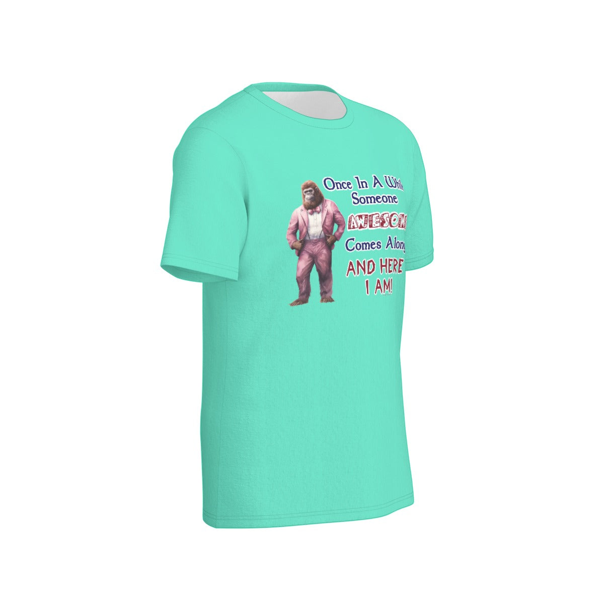 Bigfoot / Sasquatch "every once in a while...", Unisex Short Sleeve O-Neck Cotton T Shirt