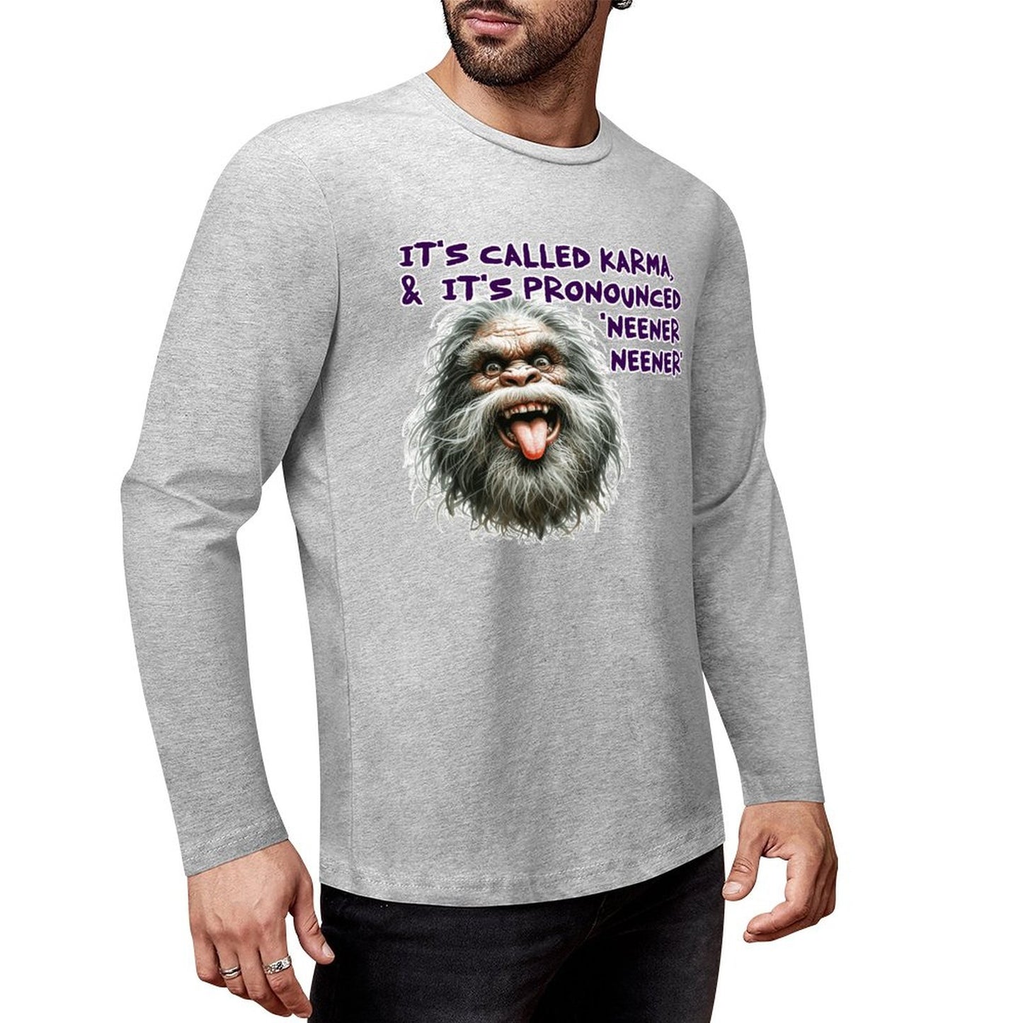 Bigfoot / Sasquatch "It's called Karma...", Cotton Unisex Long Sleeve T-shirt