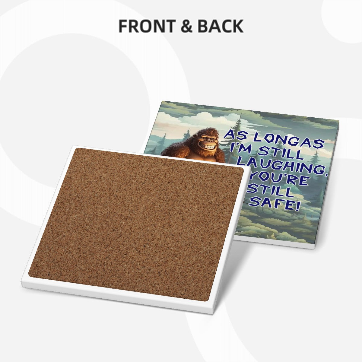 Sarcastic Sasquatch, Square Ceramic Coasters 6 pcs