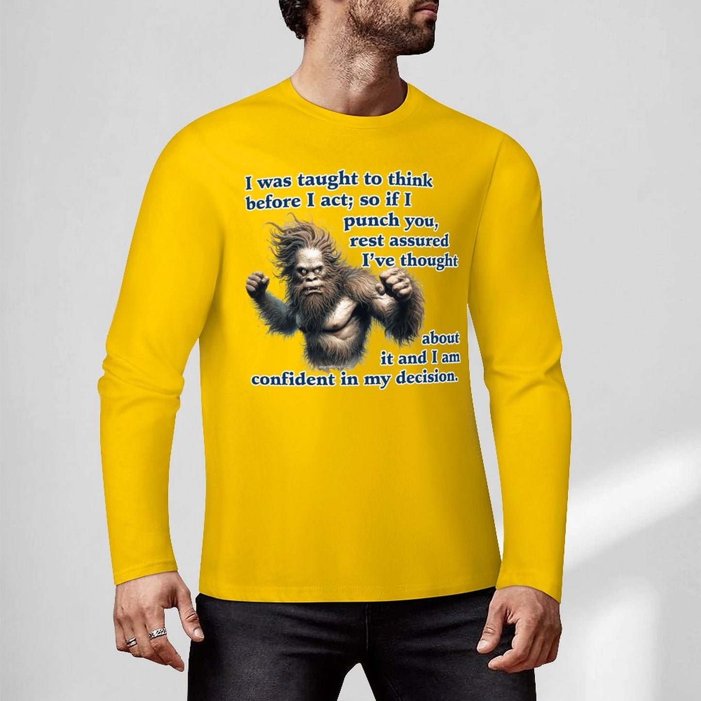 Bigfoot - Sasquatch "I was taught..",  Cotton Unisex Long Sleeve T-shirt