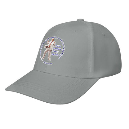 Donald Trump "You've got to think..", Baseball Cap – 8 Colors