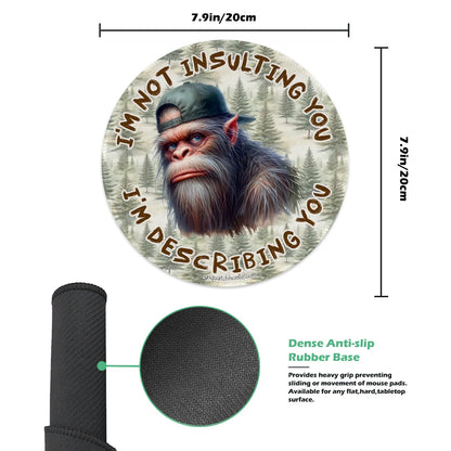 8” Round Mouse pad, Bigfoot / Sasquatch – Anti slip rubber
