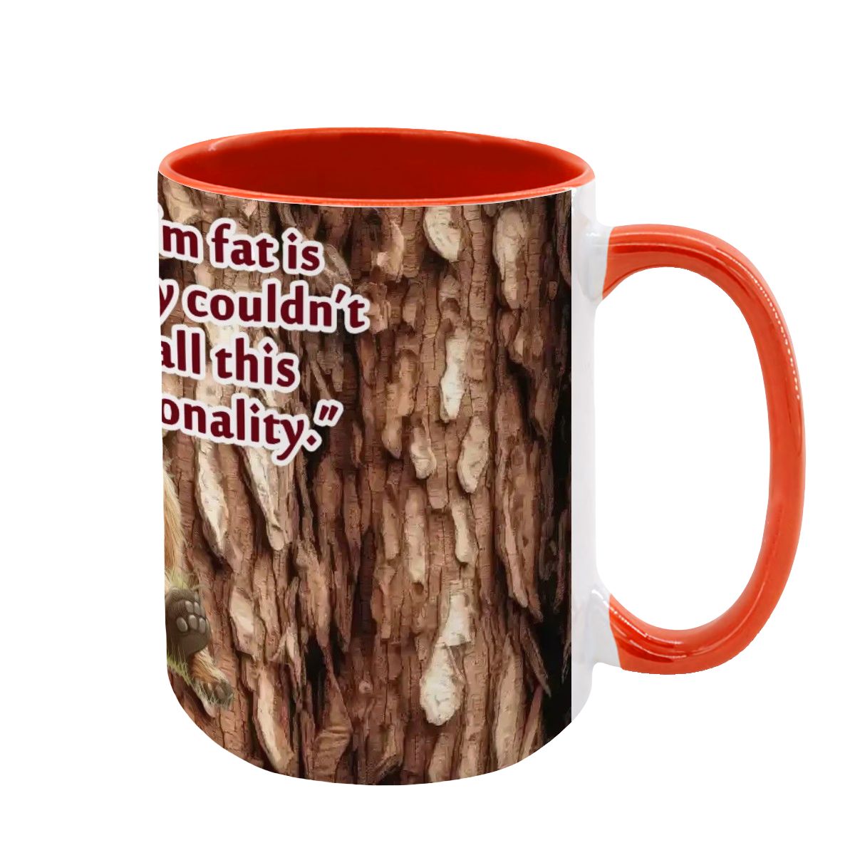 Sarcastic Sasquatch "The only reason..", Large 15 Ounce Colorful Mugs – Made In USA