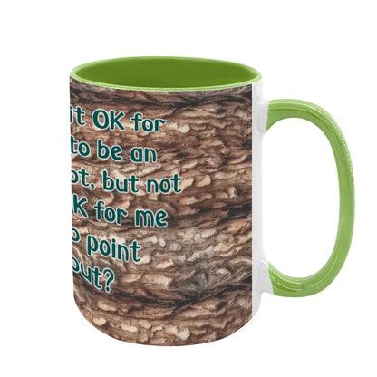 Sarcastic Sasquatch "Why is it..", Large 15 Ounce Colorful Mugs – Made In USA