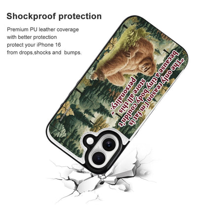 Bigfoot / Sasquatch "I'm only this fat..", iPhone 16 Faux Leather Wallet Case
