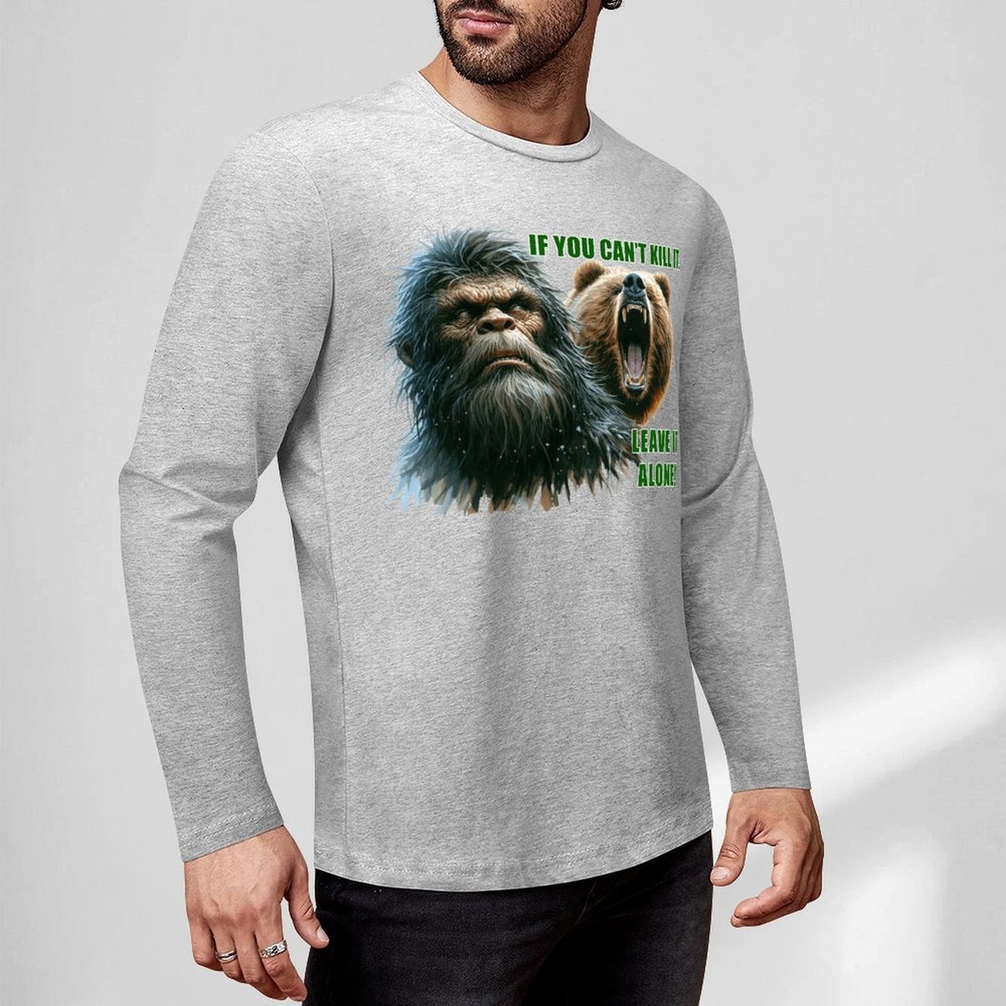Bigfoot - Sasquatch "If you can't kill it",  Cotton Unisex Long Sleeve T-shirt