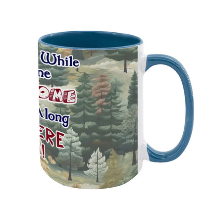 Sarcastic Sasquatch "Once in a while..", Large 15 Ounce Colorful Mugs – Made In USA