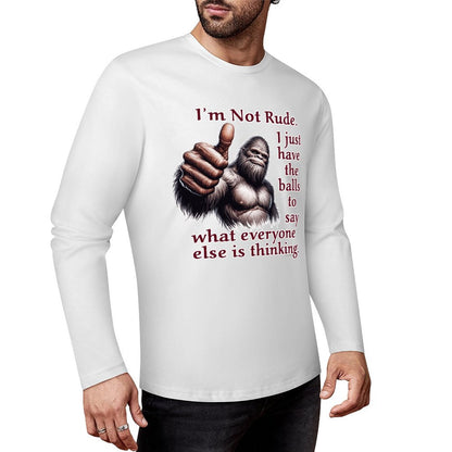 Bigfoot / Sasquatch "I'm Not Rude", Cotton Unisex Long Sleeve T-shirt